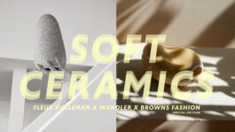  Soft Ceramics by Fleur Hulleman x Wandler x Browns Fashion